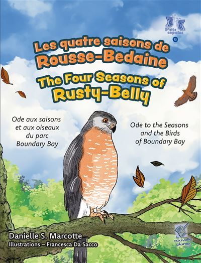 Les quatre saisons de Rousse-Bedaine / The Four Seasons of Rusty-Belly