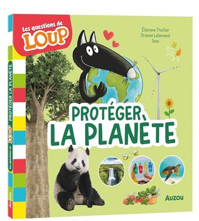 Les questions de loup - proteger la planete
