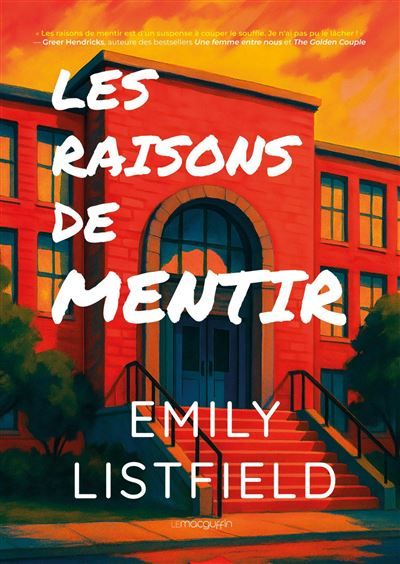 Les raisons de mentir