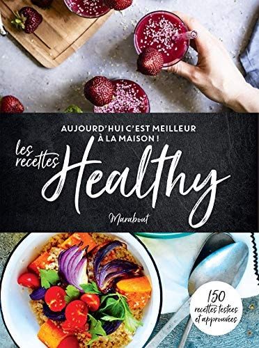 Les recettes Healthy
