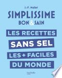 Les recettes sans sel les + faciles du monde