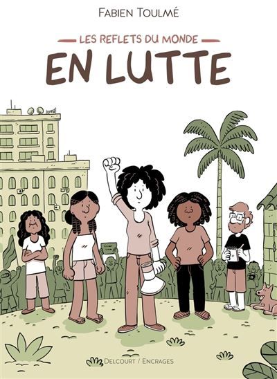 Les Reflets du monde T01 - En lutte