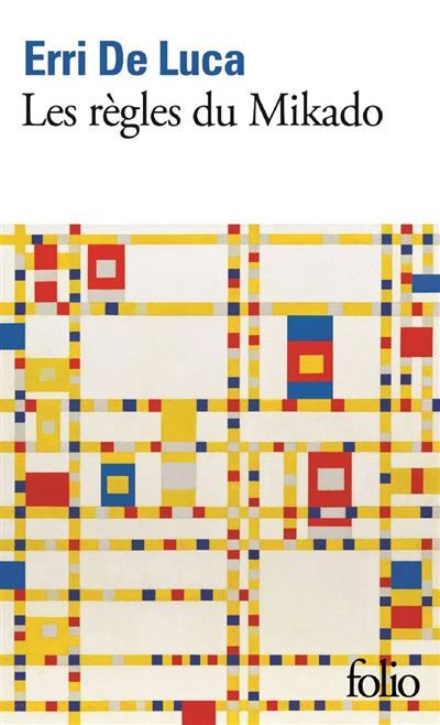 Couverture de Les règles du Mikado par Erri De Luca