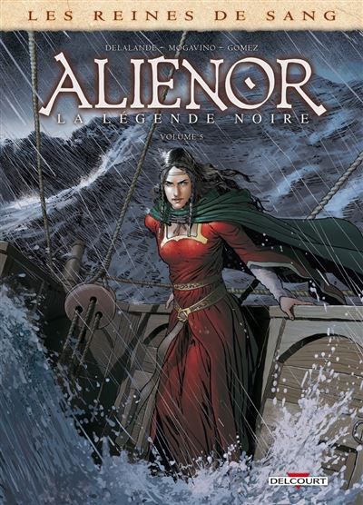 Les Reines de sang - Aliénor, La Légende noire T05