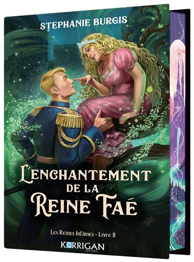 Les Reines Infâmes T2 L'enchantement de la Reine Faé