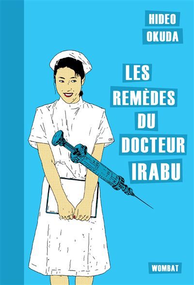 Les remedes du docteur irabu