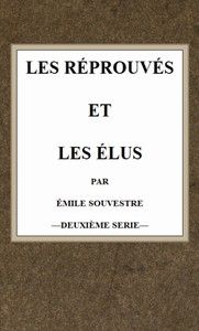 Les réprouvés et les élus (t.2)
