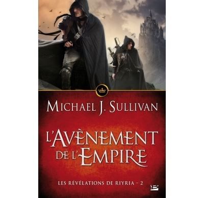 Les Révélations de Riyria, T2 : L'Avènement de l'Empire