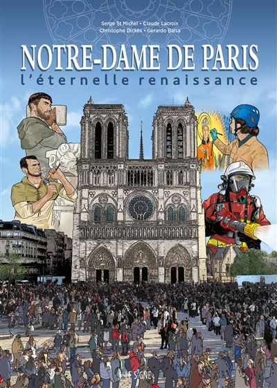 Les riches heures de Notre-Dame de Paris