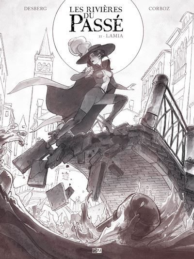 Les Rivieres Du Passe - Edition Noir Et Blanc - Tome 2 Lamia - Yannick Corboz