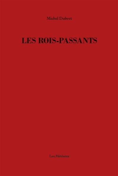 Les Rois-Passants