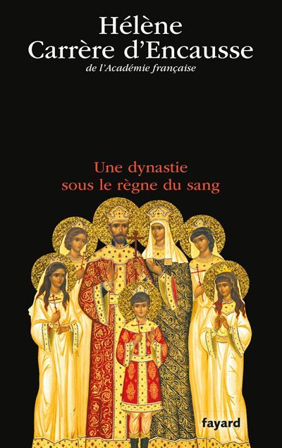 Les Romanov Une dynastie sous le règne du sang