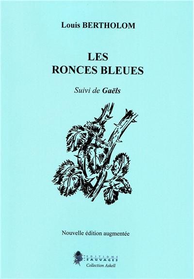 Les ronces bleues