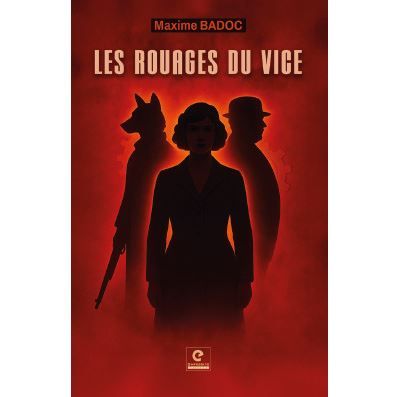 Les rouages du vice
