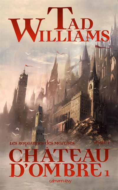 Les Royaumes des Marches T1 : Château d'ombre 1 Tome 1 - Shadowmarch