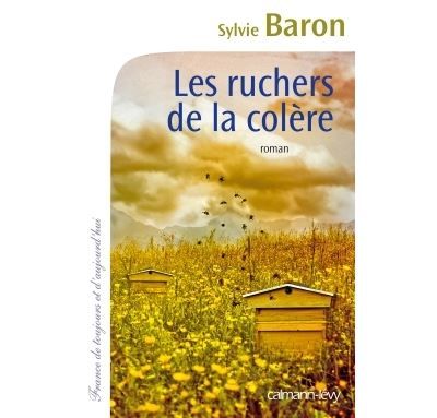 Les Ruchers de la colère