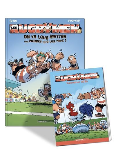 Les Rugbymen - tome 01 + calendrier 2026 offert On va leur mettre les poings sur les yeux !