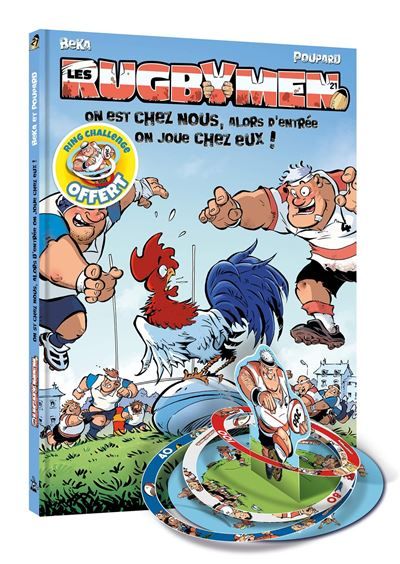 Les Rugbymen - tome 21 + ring challenge On est chez nous, alors d'entrée on joue chez eux !