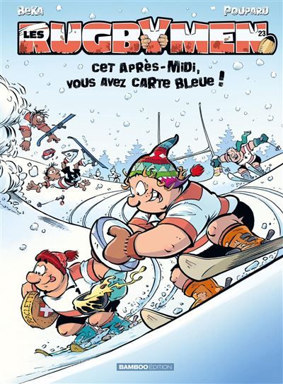 Les Rugbymen - tome 23 Cet après-midi, vous avez carte bleue !
