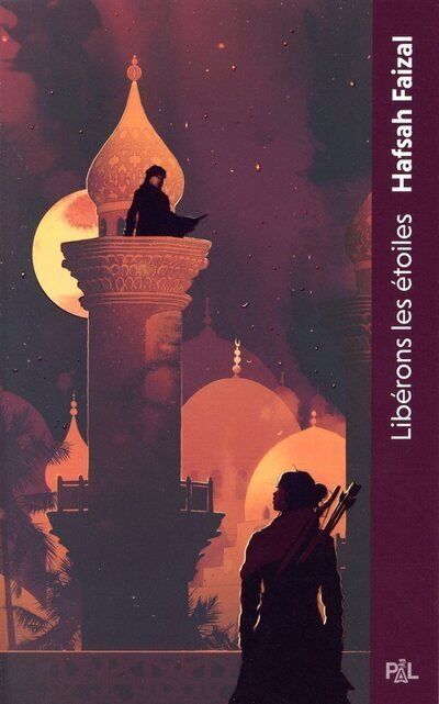Les Sables d'Arawiya - Tome 02 Libérons les étoiles (poche)