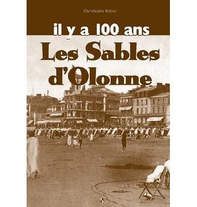 Les sables-d'olonne digest il y a 100 ans