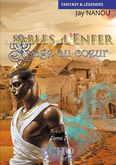 Les sables de l’Enfer - Rage au coeur