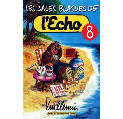 Les Sales Blagues de l'Echo - Tome 08 Tome 8
