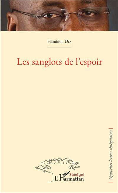 Les sanglots de l'espoir Nouvelle édition