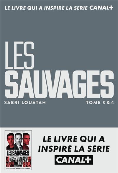Les Sauvages 3 & 4 Tomes 3 & 4