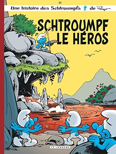 LES SCHTROUMPFS les schtroumpfs 33/schtroumpf le heros