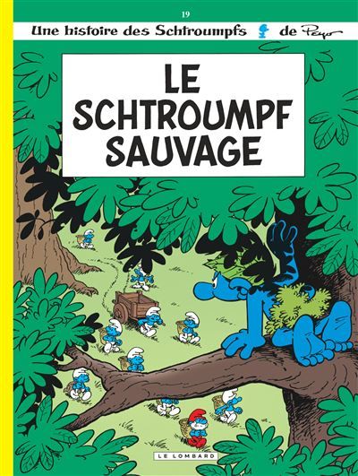 Les Schtroumpfs Lombard - Tome 19 - Le Schtroumpf sauvage - Tome 19