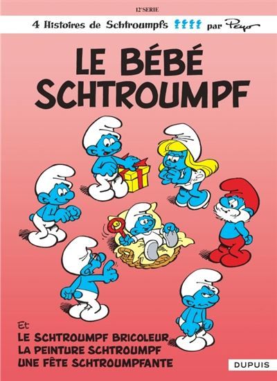 Les Schtroumpfs - Tome 12 - Le Bébé Schtroumpf - Tome 12
