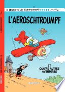 Les Schtroumpfs - Tome 14 - L'Aéroschtroumpf
