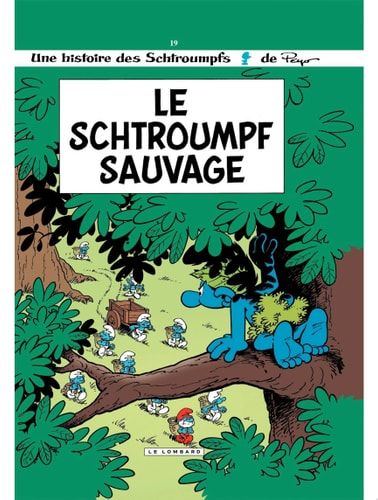 Les Schtroumpfs - Tome 19 - Le Schtroumpf sauvage