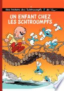 Couverture de Les Schtroumpfs - Tome 25 - Un enfant chez les Schtroumpfs par Thierry Culliford