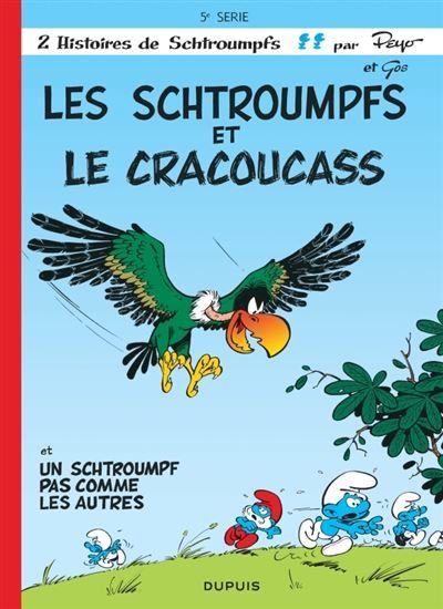 Les Schtroumpfs - Tome 5 - Les Schtroumpfs et le Cracoucass - Tome 5