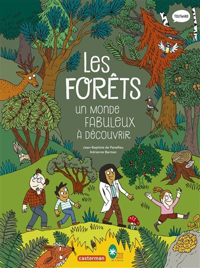 Les sciences en BD - Les Forêts Un monde fabuleux à découvrir