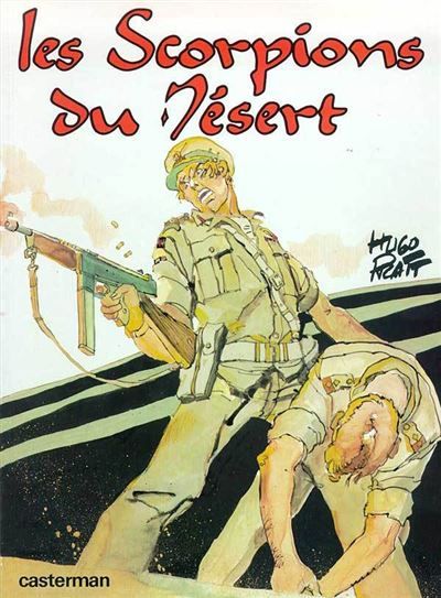 Les Scorpions du désert Édition noir et blanc