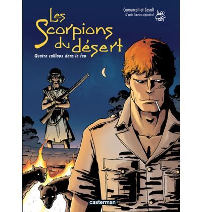 Les scorpions du désert Quatre cailloux dans le feu - Giuseppe Camuncoli