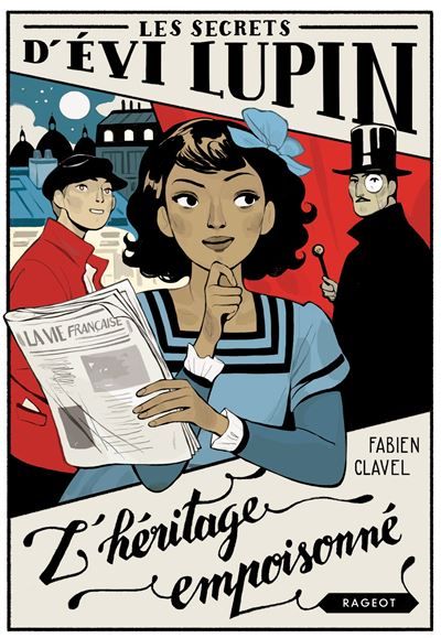 Les secrets d'Evi Lupin - Tome 1, L'héritage empoisonné