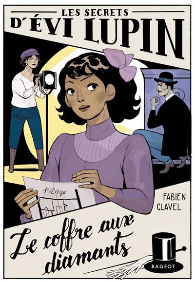 Les secrets d'Évi Lupin - Tome 2, Le coffre aux diamants