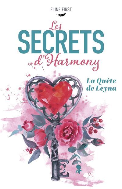 Les Secrets d'Harmony La Quête de Leyna