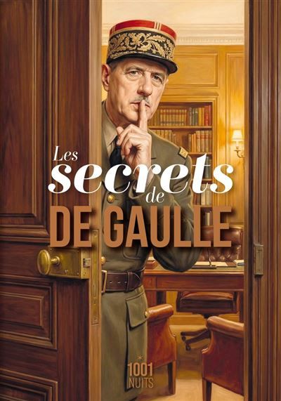 Couverture de Les secrets de Charles de Gaulle par Charles de Gaulle