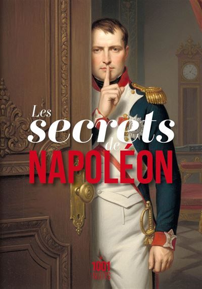 Couverture de Les secrets de Napoléon par Napoléon Napoléon