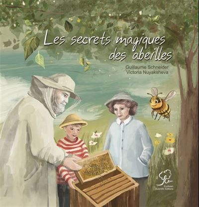 Les secrets magiques des abeilles