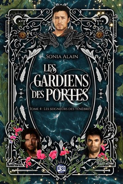 Les seigneurs des ténèbres Les Gardiens des portes tome 4