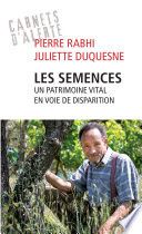 Couverture de Les semences - Un patrimoine vital en voie de disparition par Pierre Rabhi