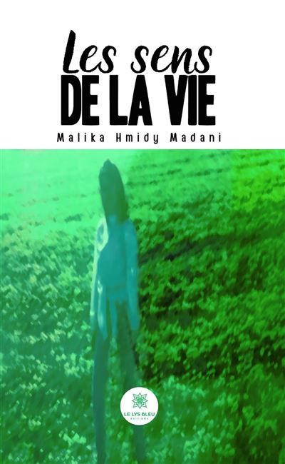 Les sens de la vie