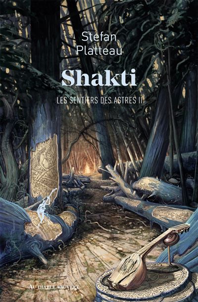 Les sentiers des astres tome 2 : Shakti Le sentier des astres