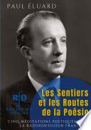 Couverture de Les Sentiers et les routes de la poésie par Paul Éluard